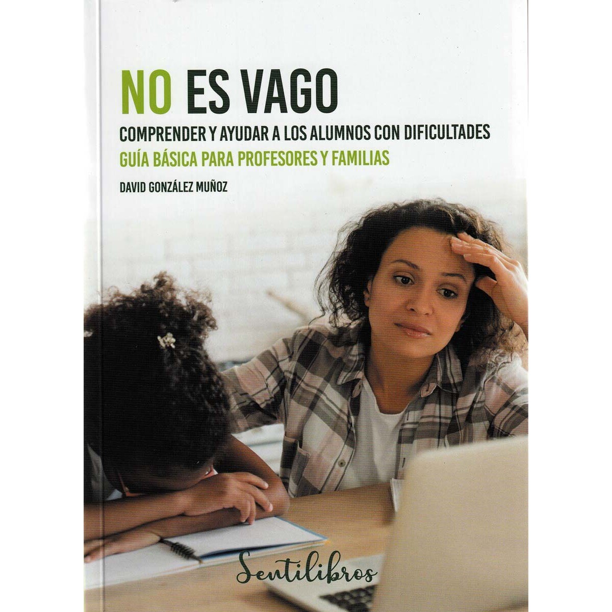 No es vago: Dificultades en el aprendizaje (Tapa blanda) 1