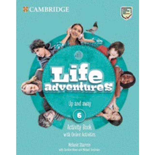 Life Adventures. Activity Book. with Home Book. let and Online Activities. Level 6: Up and away