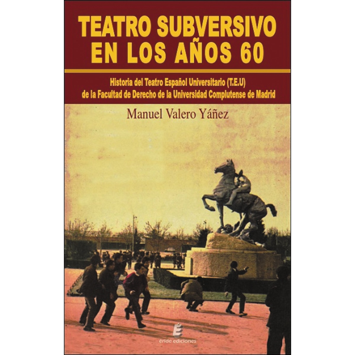 Imagem 0 de Teatro subversivo en los años 60