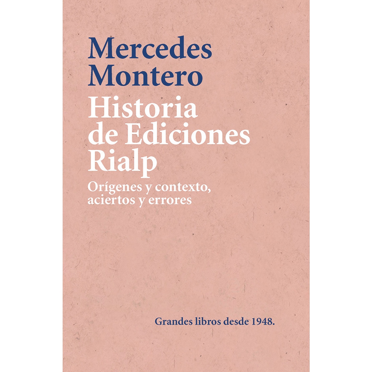 Historia de Ediciones Rialp (Capa mole) 1