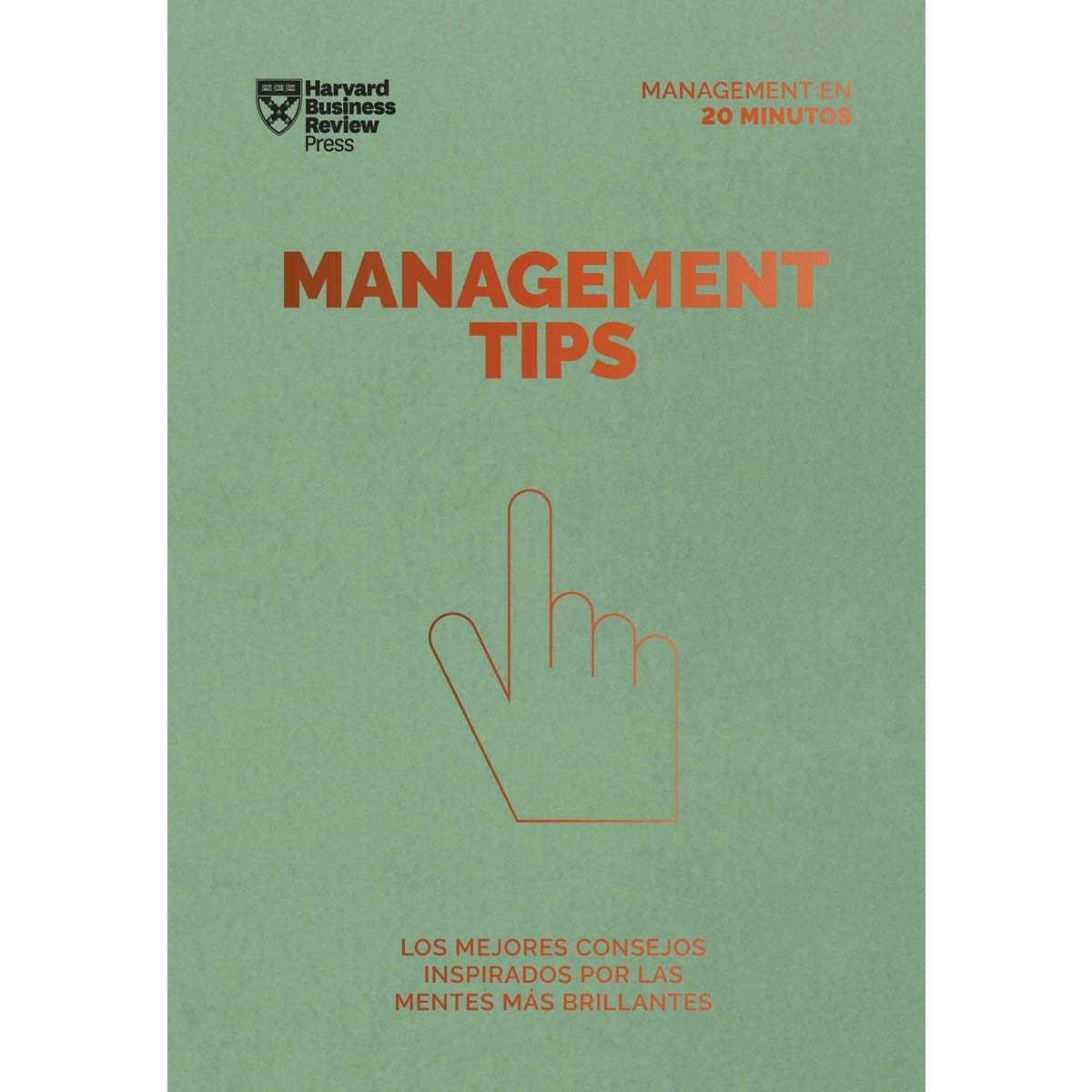 Imagem 0 de Management tips.Serie management en 20 minutos: Los mejores consejos inspirados por las mentes más brillantes (Capa mole)