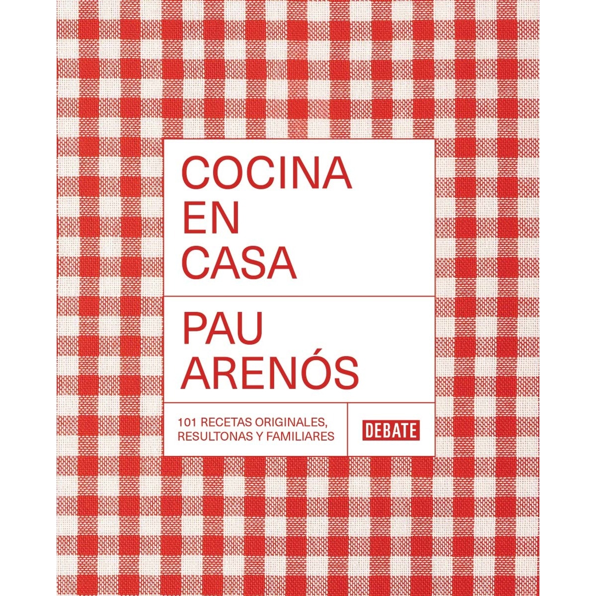Imagem 0 de Cocina en casa: 101 recetas originales, resultonas y familiares (Capa mole)