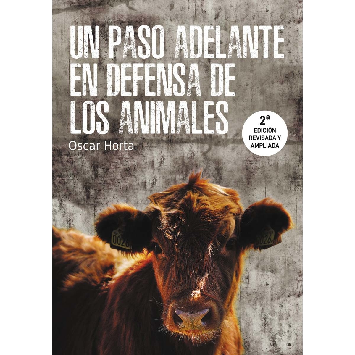 Un paso adelante en defensa de los animales(Tapa blanda con solapas) 1