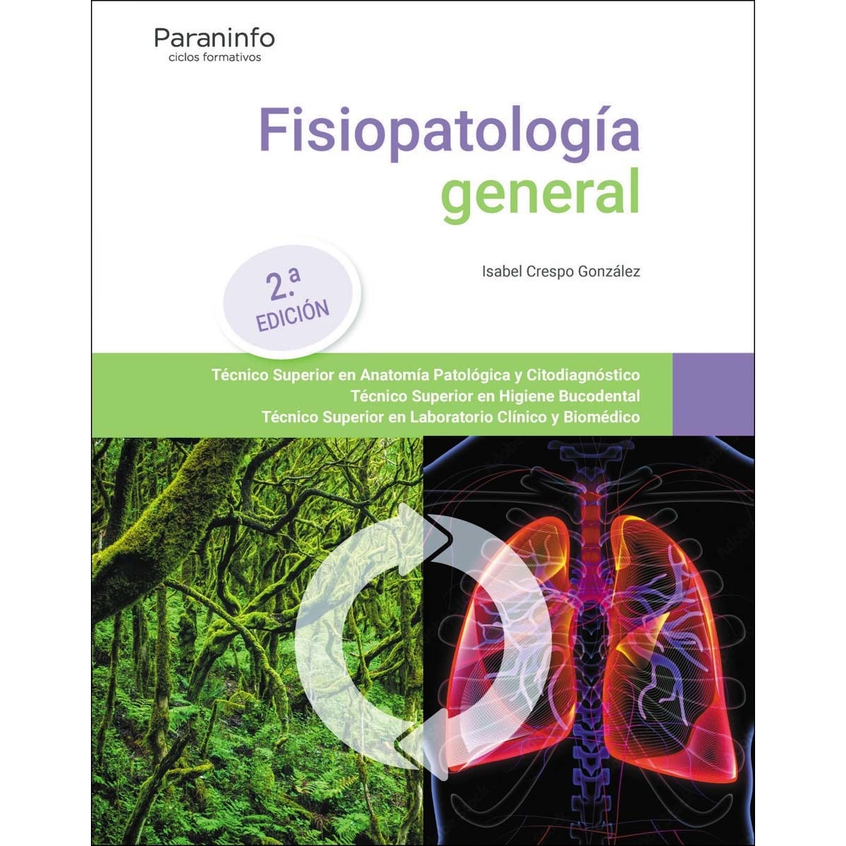 Fisiopatología general. 2.ª edición (Capa mole) 1