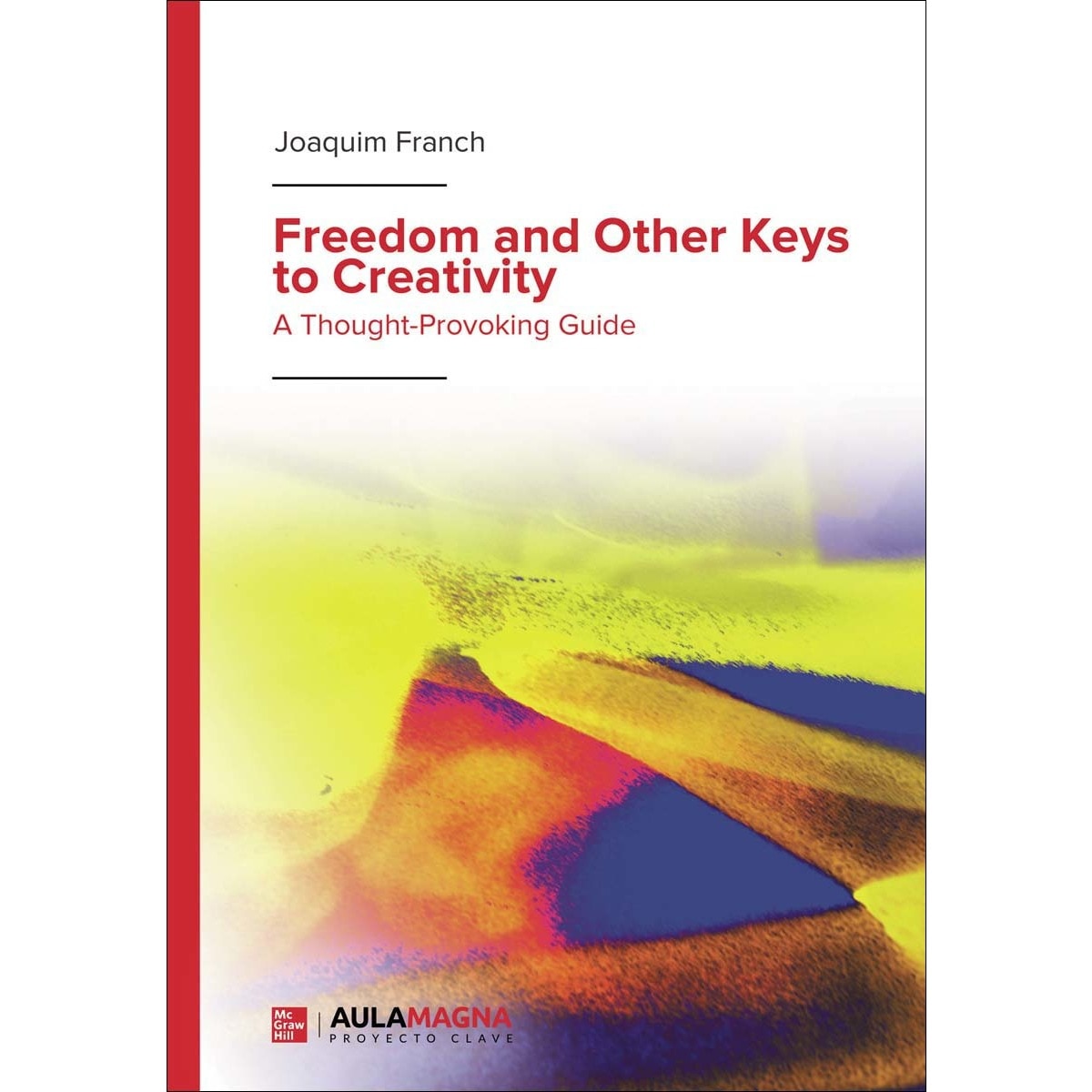 Imagem 0 de Freedom and Other Keys to Creativity (Capa mole)