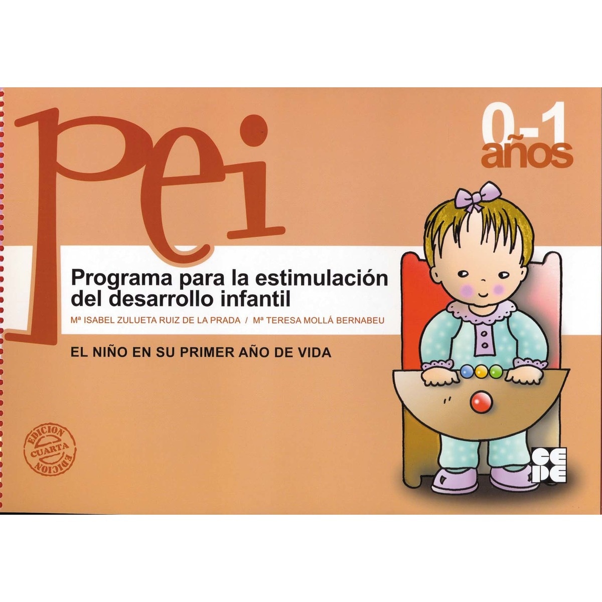 Programa para la estimulación del Desarrollo Infantil - PEI 0-1 años 1