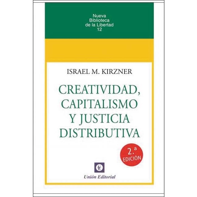 CREATIVIDAD, CAPITALISMO Y JUSTICIA DISTRIBUTIVA (Capa mole com abas) 1
