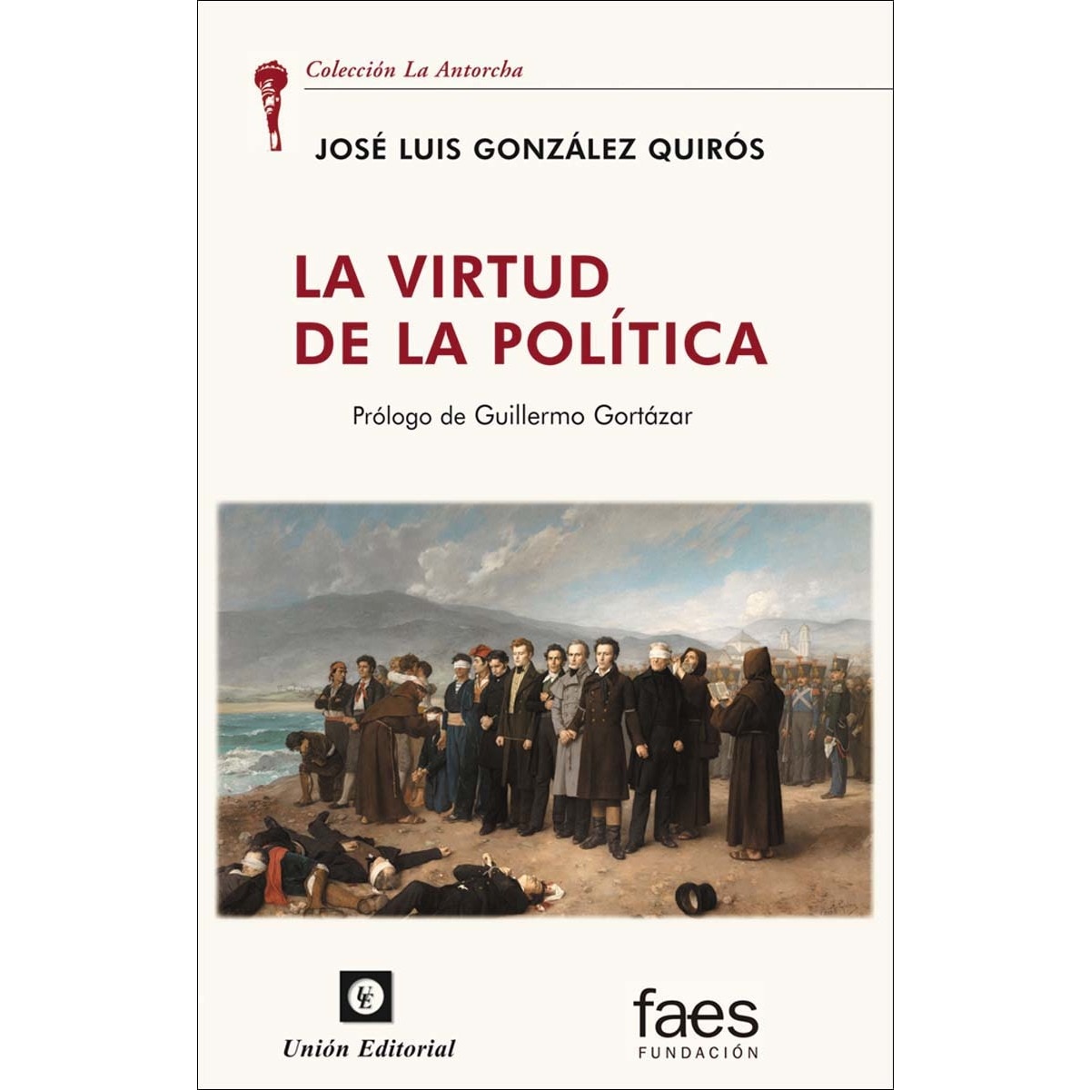 LA VIRTUD DE LA POLÍTICA (Capa mole) 1
