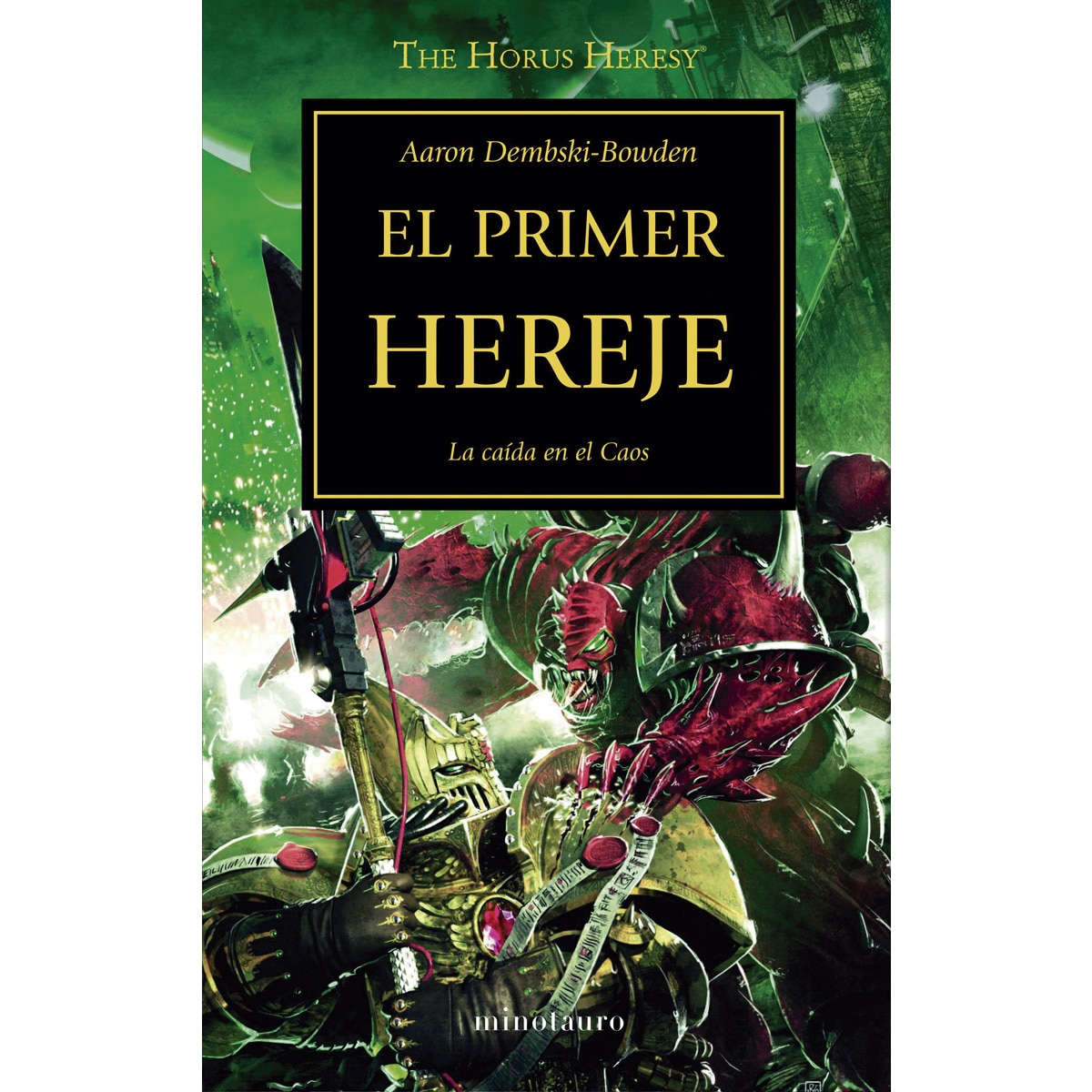 Imagem 0 de Warhammer The Horus Heresy nº 14/54 El primer hereje: La caída en el Caos (Capa mole com abas)