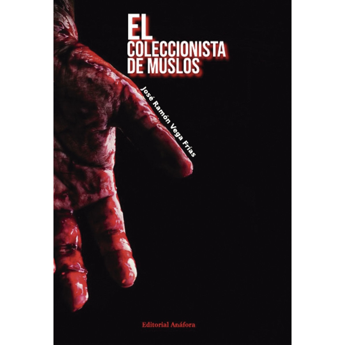 Imagem 0 de EL COLECCIONISTA DE MUSLOS (Bolso)