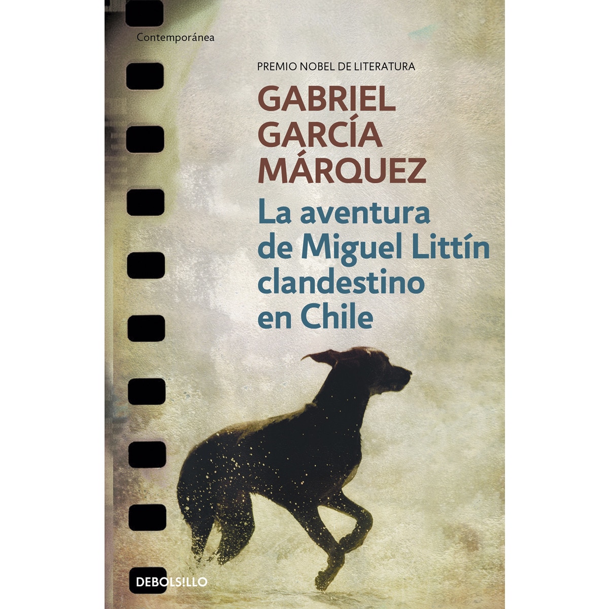 Imagen 0 de La aventura de Miguel Littín clandestino en Chile  (Bolsillo) (Tapa blanda)