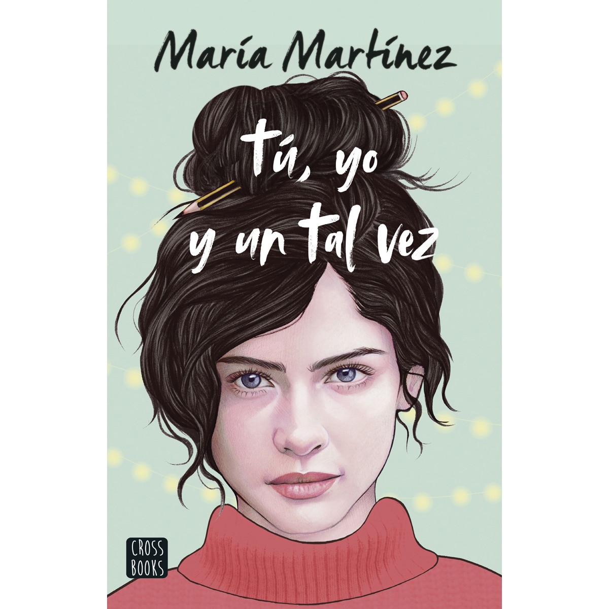 Tú, yo y un tal vez (Capa mole com abas) 1