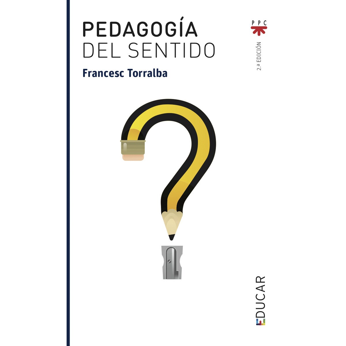 Pedagogía del sentido (Capa mole) 1