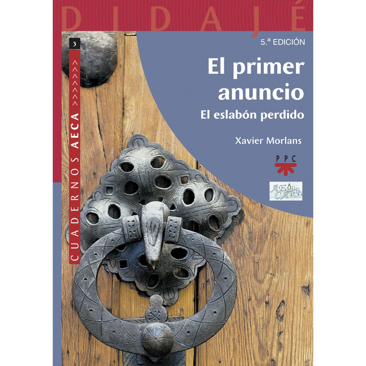 El primer anuncio. El eslabón perdido: Cuadernos AECA (3) (Capa mole) 1