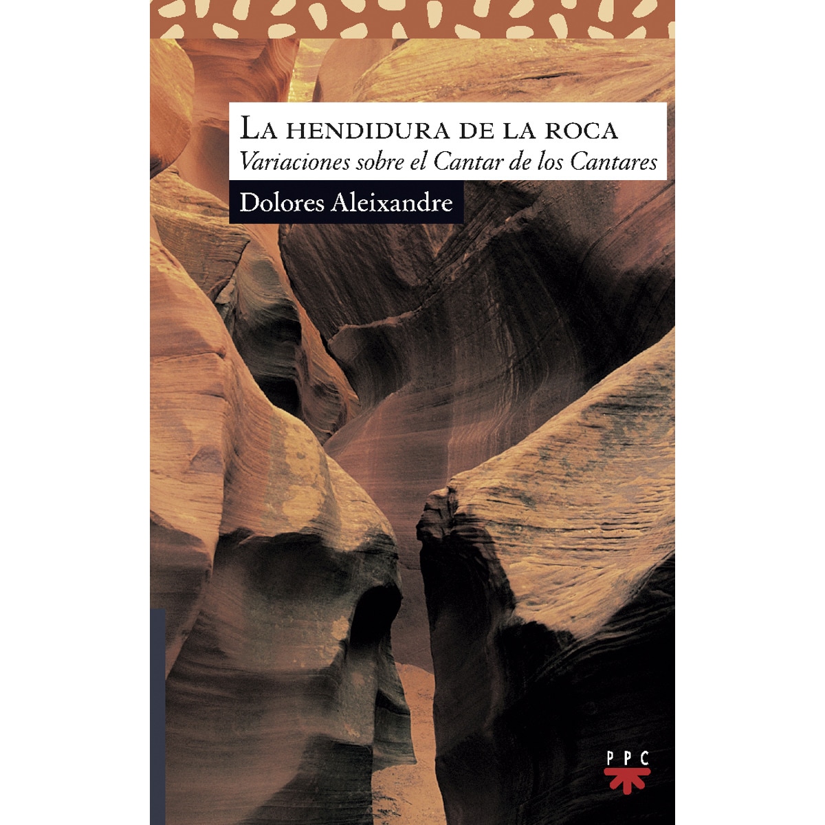 Imagem 0 de La hendidura de la roca: Variaciones sobre el Cantar de los Cantares (Capa mole)