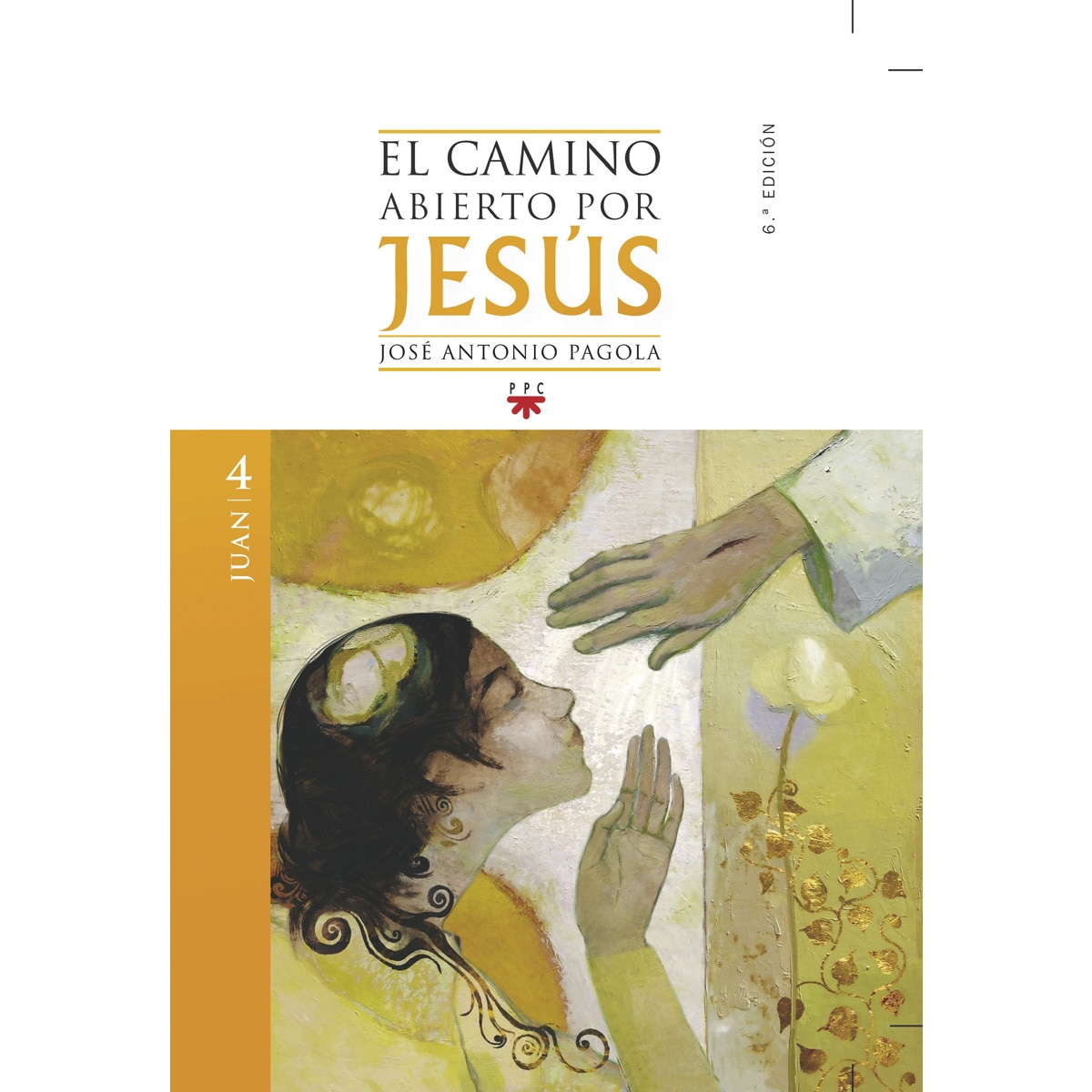 Imagem 0 de El camino abierto por Jesús. Juan [2ª ed]