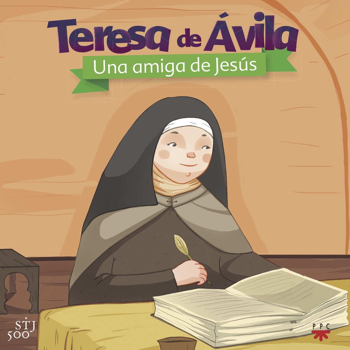 Teresa de Ávila. Una amiga de Jesús 1
