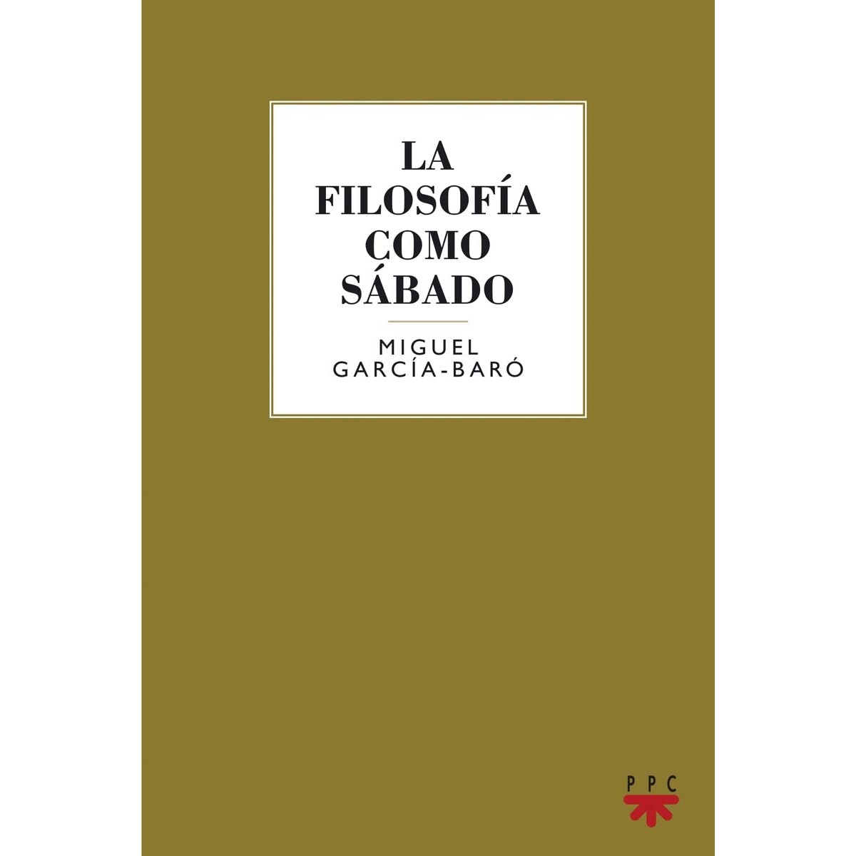 La filosofía como sábado (Capa mole) 1