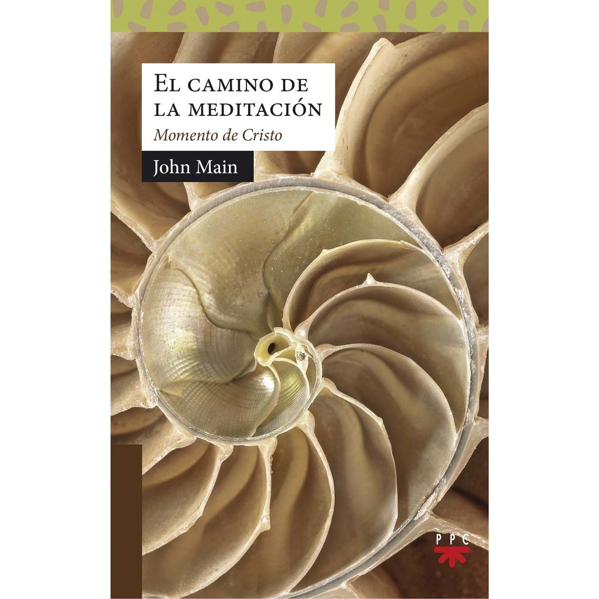 El camino de la meditación: Momento de Cristo (Capa mole) 1