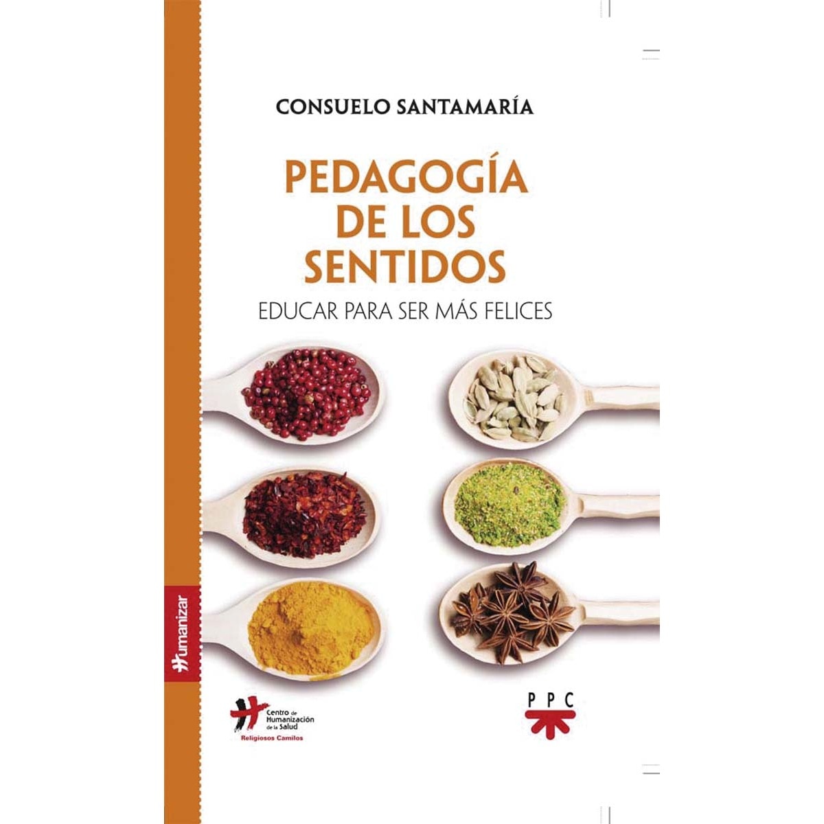 Imagem 0 de Pedagogía de los sentidos: Educar para ser más felices