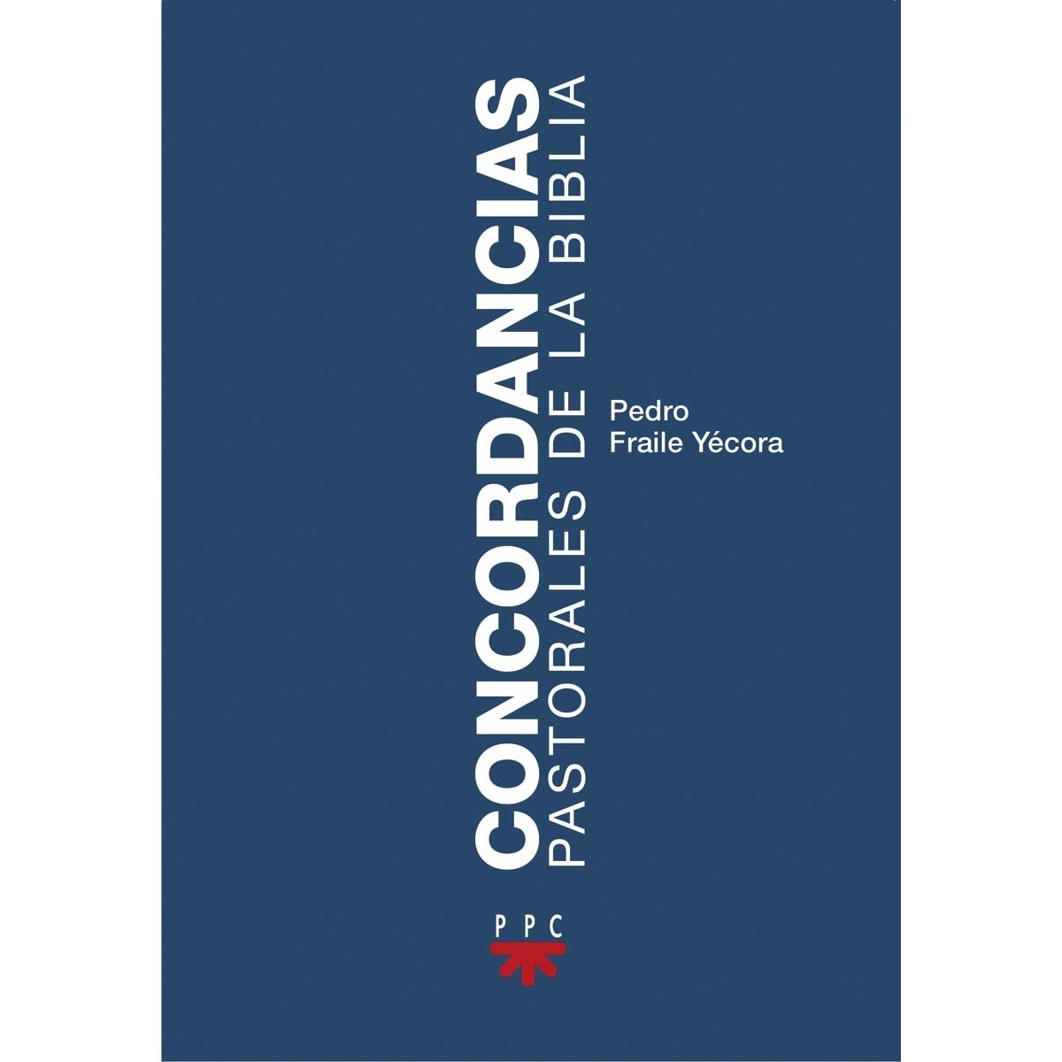 Imagem 0 de Concordancias pastorales de la Biblia (Capa mole)