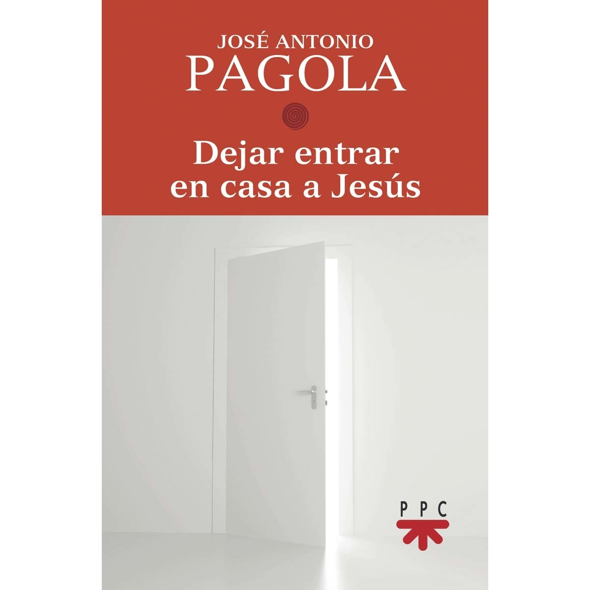 Imagem 0 de Dejar entrar en casa a Jesús