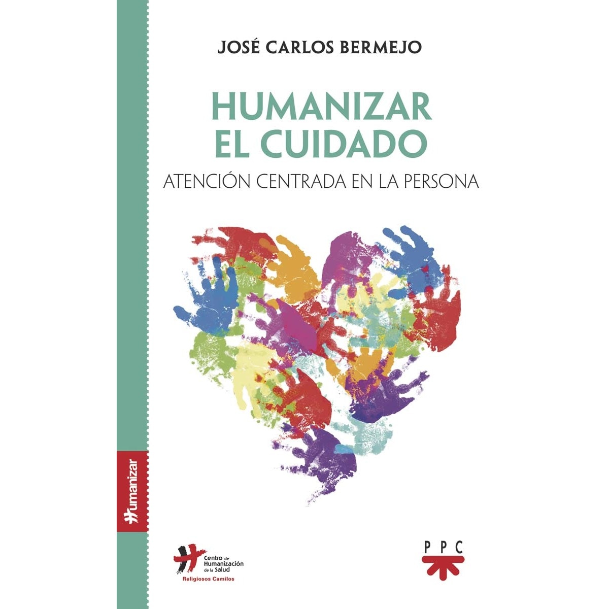 Imagem 0 de Humanizar el cuidado: Atención centrada en la persona