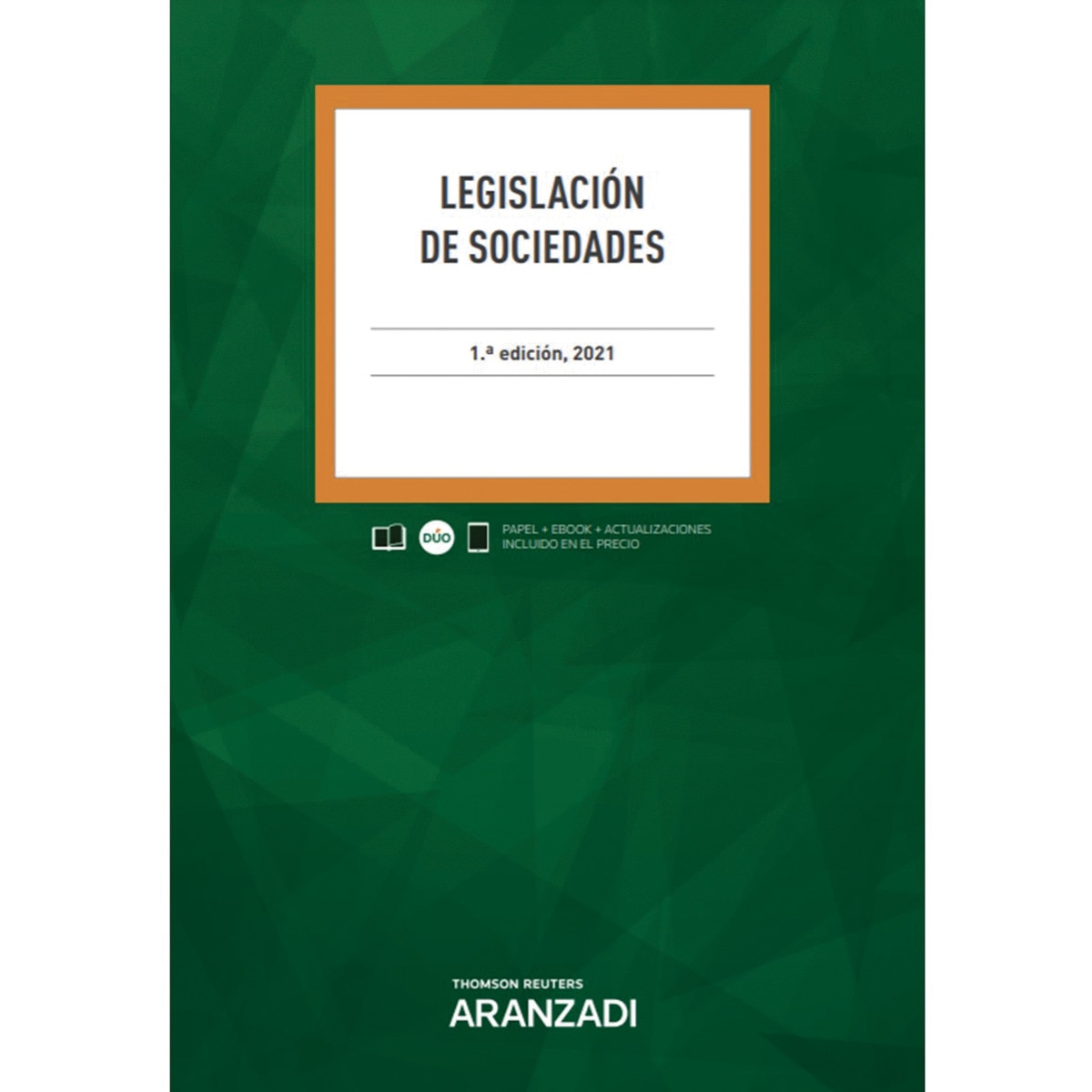 Legislación de sociedades (Papel + e-book) 1