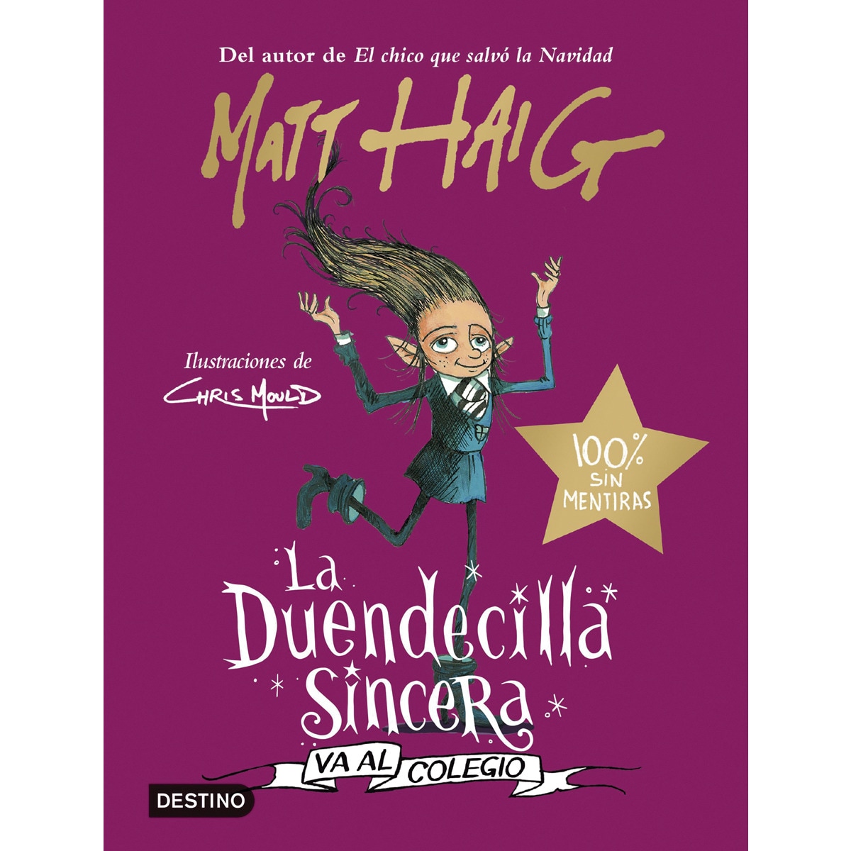 Imagem 0 de La Duendecilla Sincera va al colegio: Ilustraciones de Chris Mould (Capa dura)