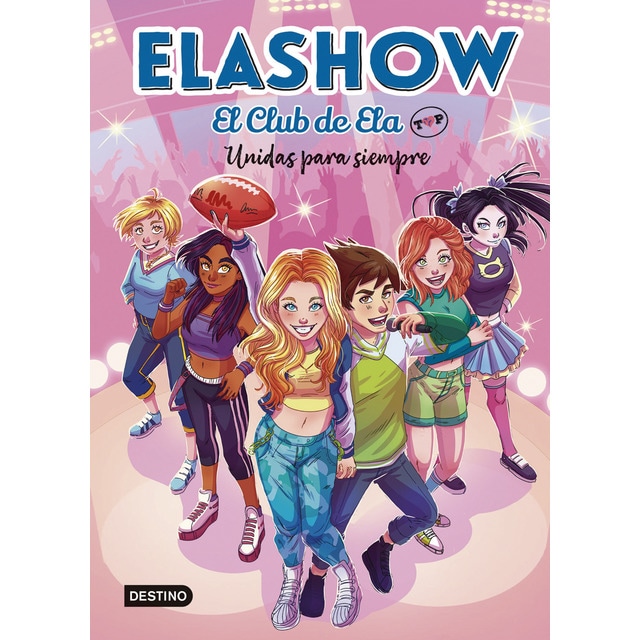 Imagen 0 de Elashow. El Club de Ela Top 5. Unidas para siempre  (Tapa dura)