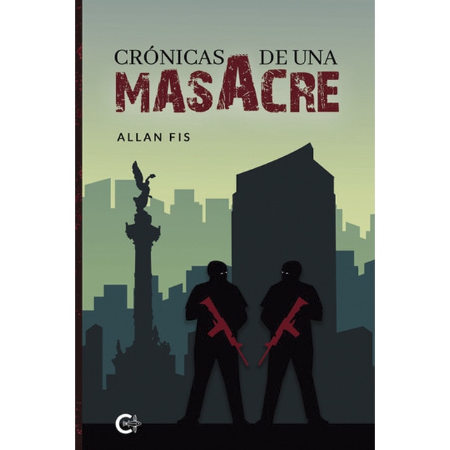 Crónicas de una masacre (Capa mole) 1