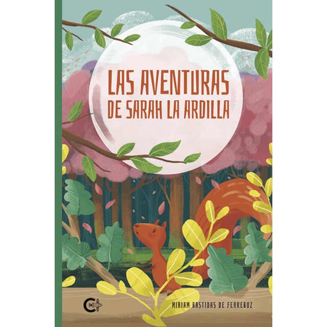 Las aventuras de Sarah la ardilla (Capa mole) 1