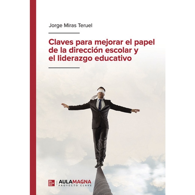 Imagem 0 de Claves para mejorar el papel de la dirección escolar y el liderazgo educativo (Capa mole)