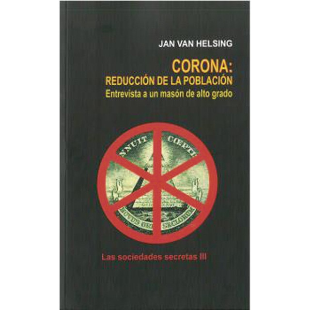 Imagem 0 de Corona: reducción de la población: Entrevista a un masón de alto grado