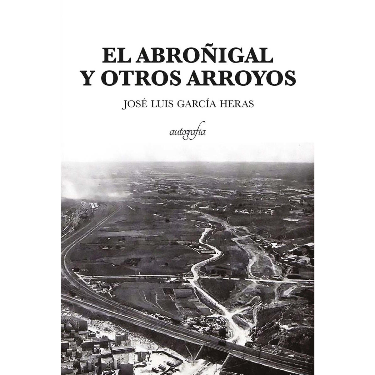 El abroñigal y otros arroyo 1