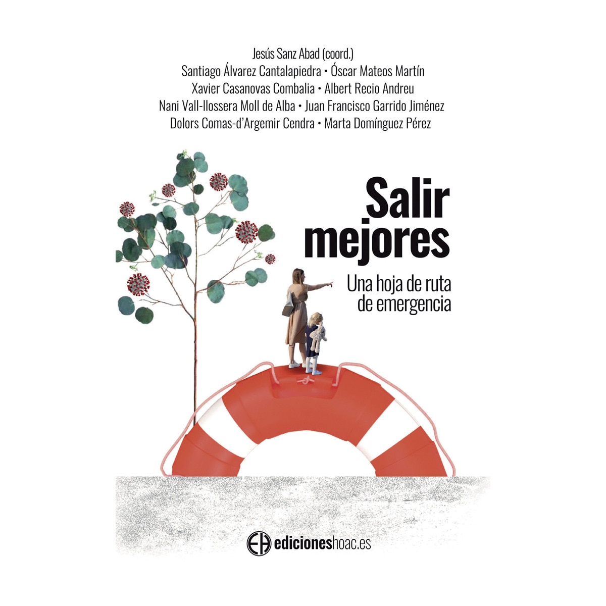 Imagem 0 de Salir mejores.: Una hoja de ruta de emergencia.