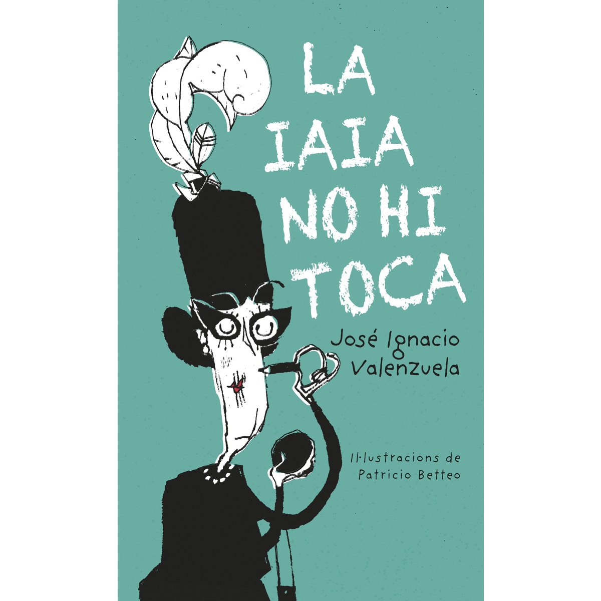 Imagem 0 de La iaia no hi toca (Capa mole com abas)