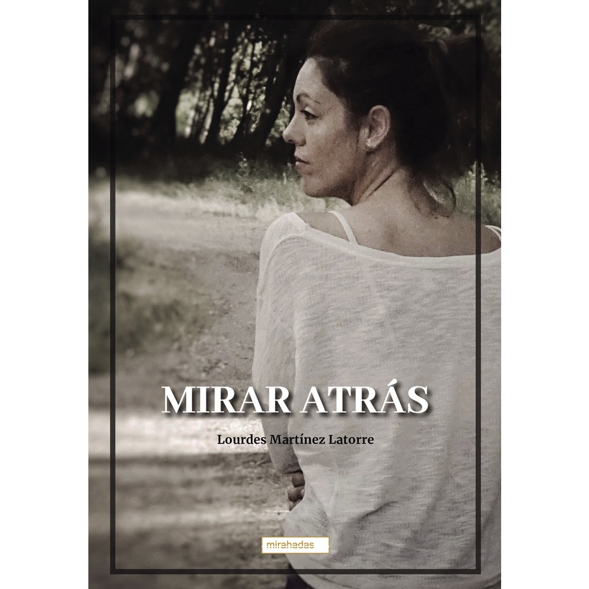 Mirar atrás (Capa mole com abas) 1