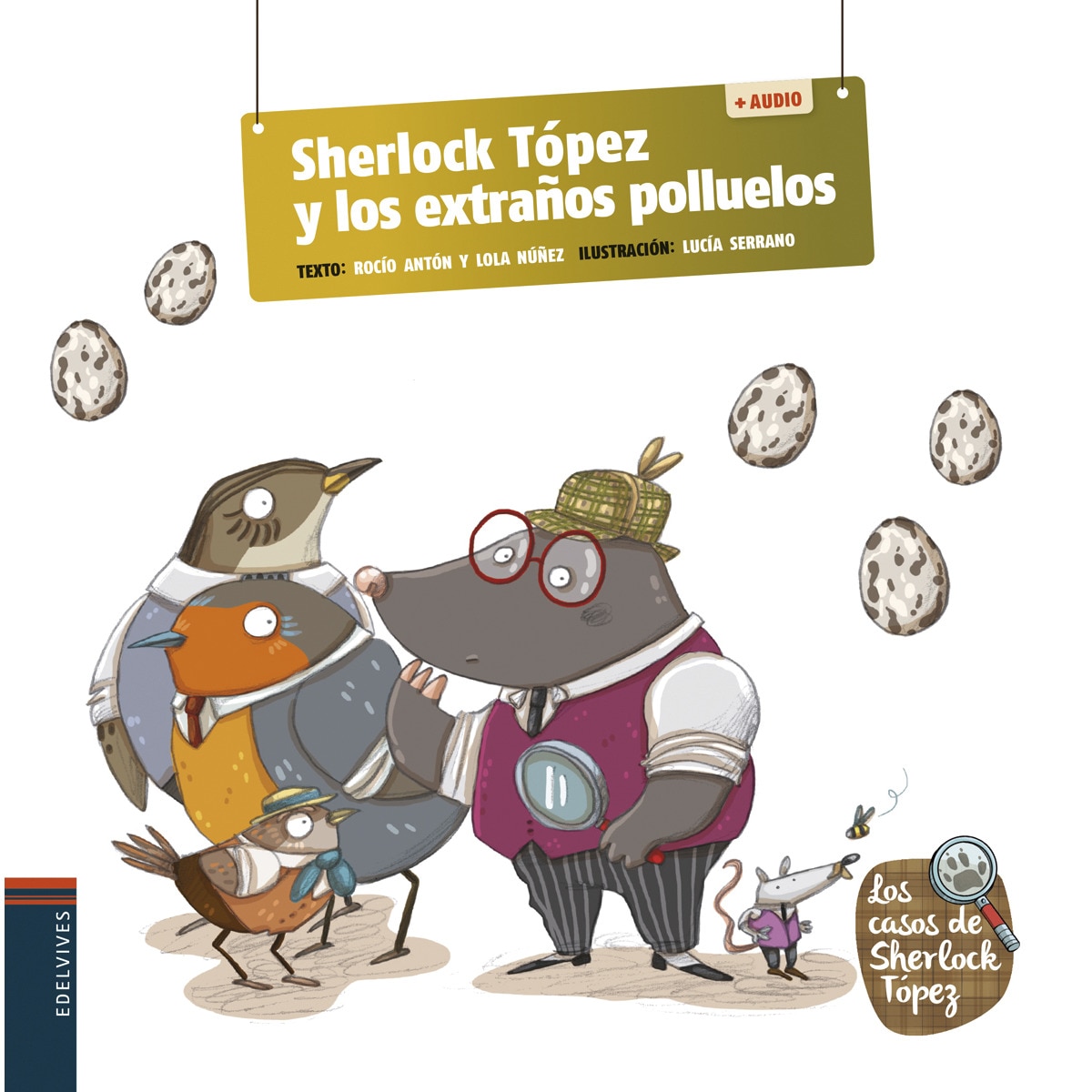 Sherlock Tópez y los extraños polluelos 1