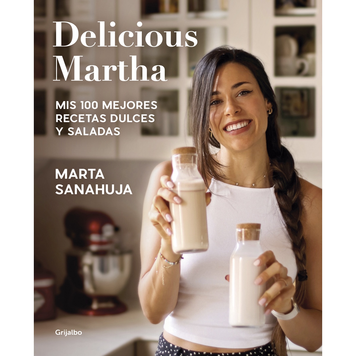Delicious Martha. Mis 100 mejores recetas dulces y saladas (Tapa blanda) 1