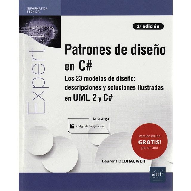 Imagen 0 de Patrones de diseño en C#: Los 23 modelos de diseño  (Tapa blanda)