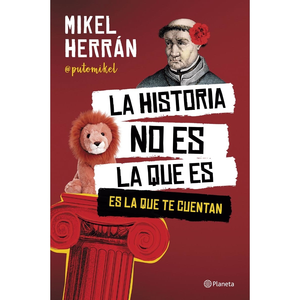 La historia no es la que es: Es la que te cuentan (Capa mole com abas) 1