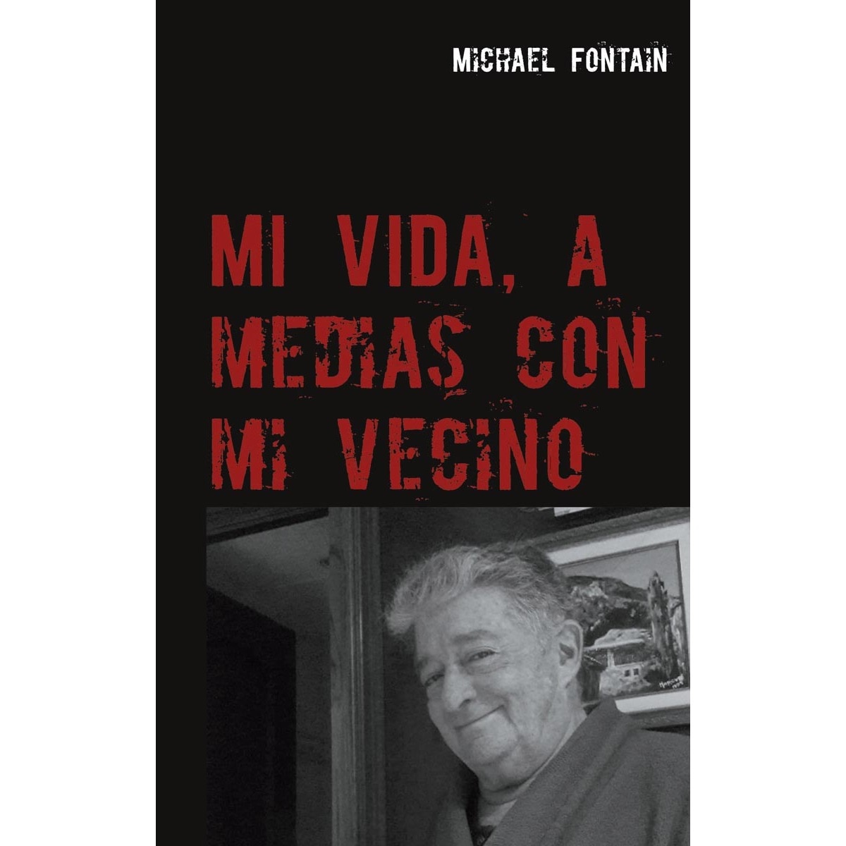 Mi vida, a medias con mi vecino (Bolso) (Capa mole) 1