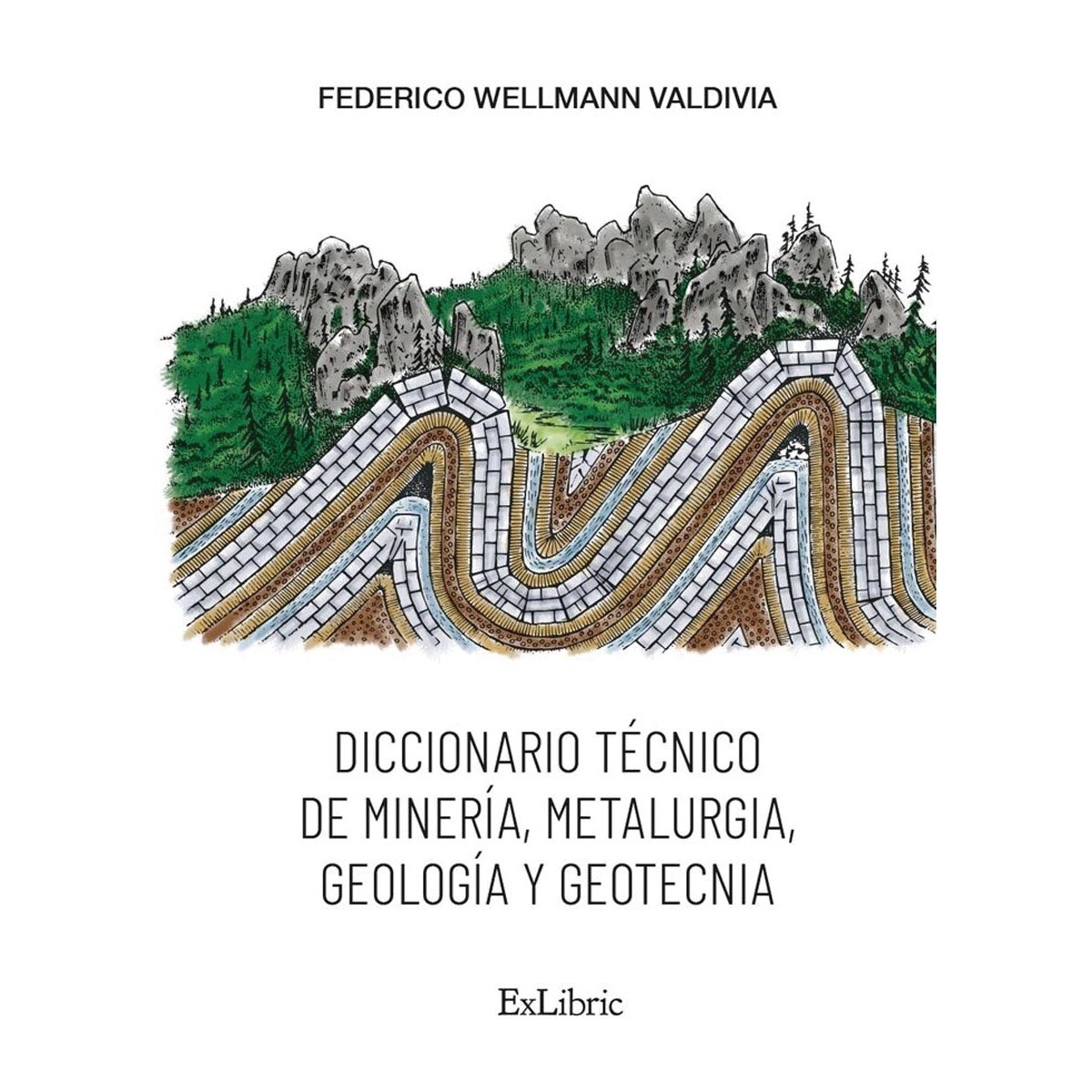Diccionario técnico de minería, metalurgia, geología y geotecnia (Capa mole) 1