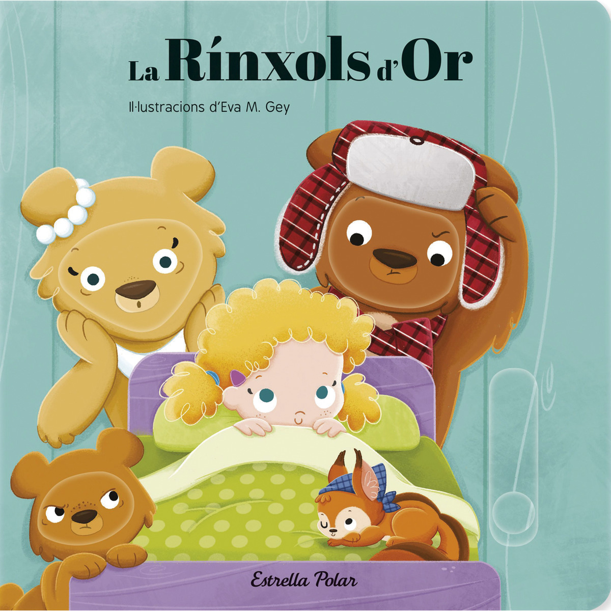 La Rínxols d'Or. Conte amb mecanismes: Il·lustracions d'Eva M. Gey 1