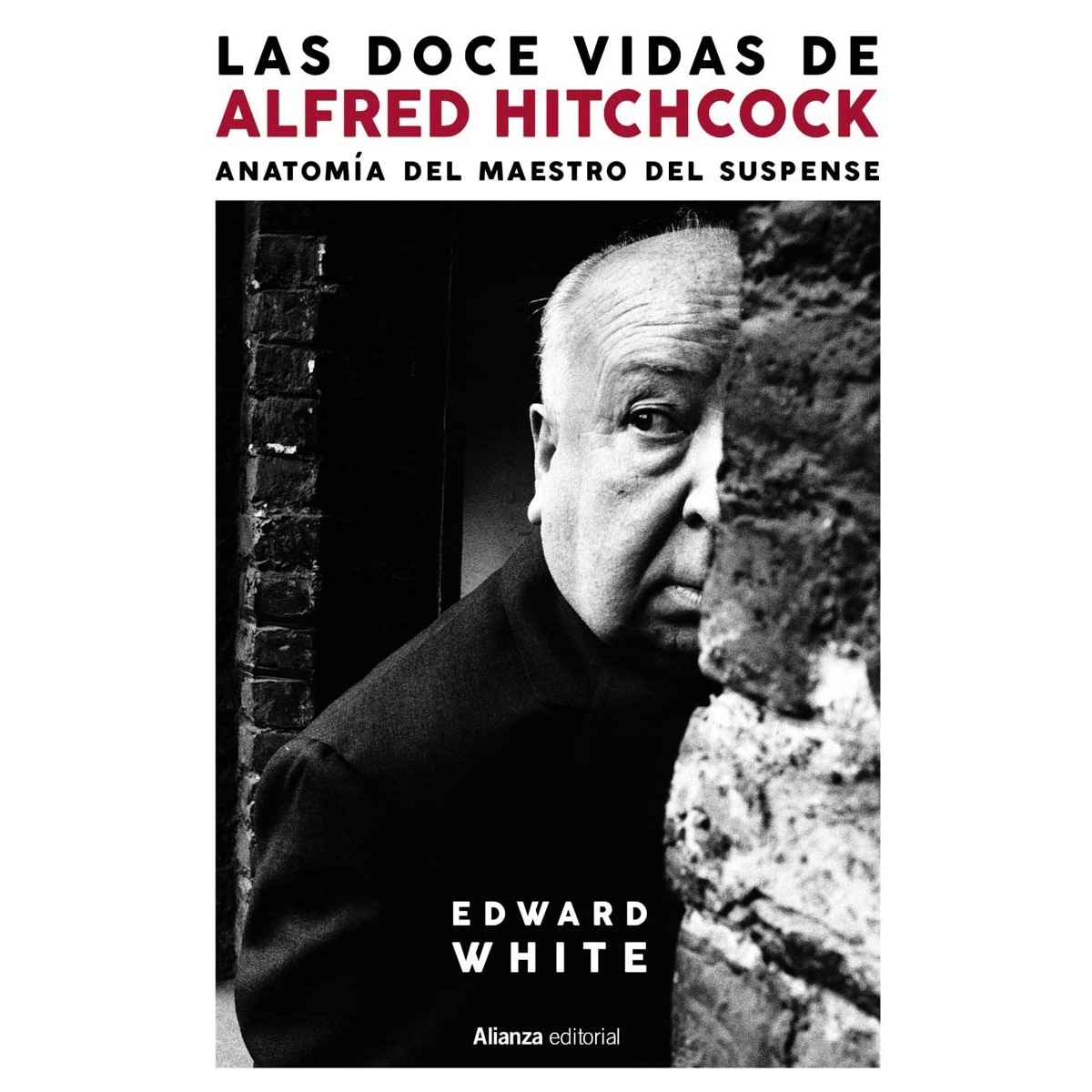 Imagem 0 de Las doce vidas de Alfred Hitchcock: Anatomía del maestro del suspense (Capa mole com abas)