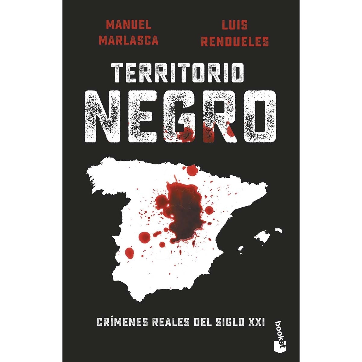 Imagen 0 de Territorio negro: Crímenes reales del siglo XXI  (Bolsillo) (Tapa blanda)