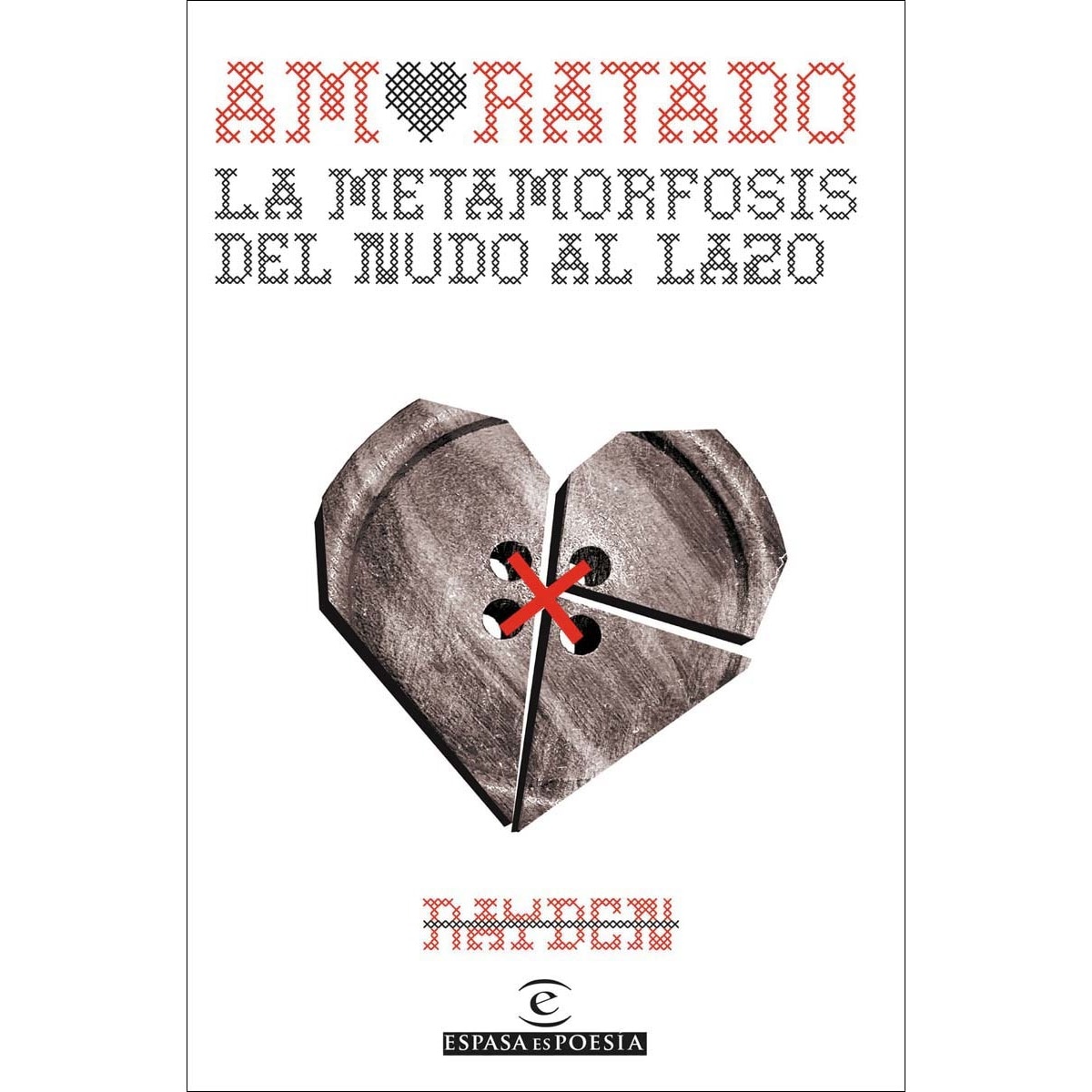 Amoratado: Metamorfosis del nudo al lazo (Tapa blanda con solapas) 1