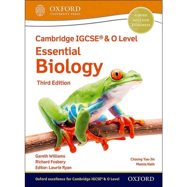 NEW Cambridge IGCSE & O Level Essential Biology: Student Book (Third Edition) 1