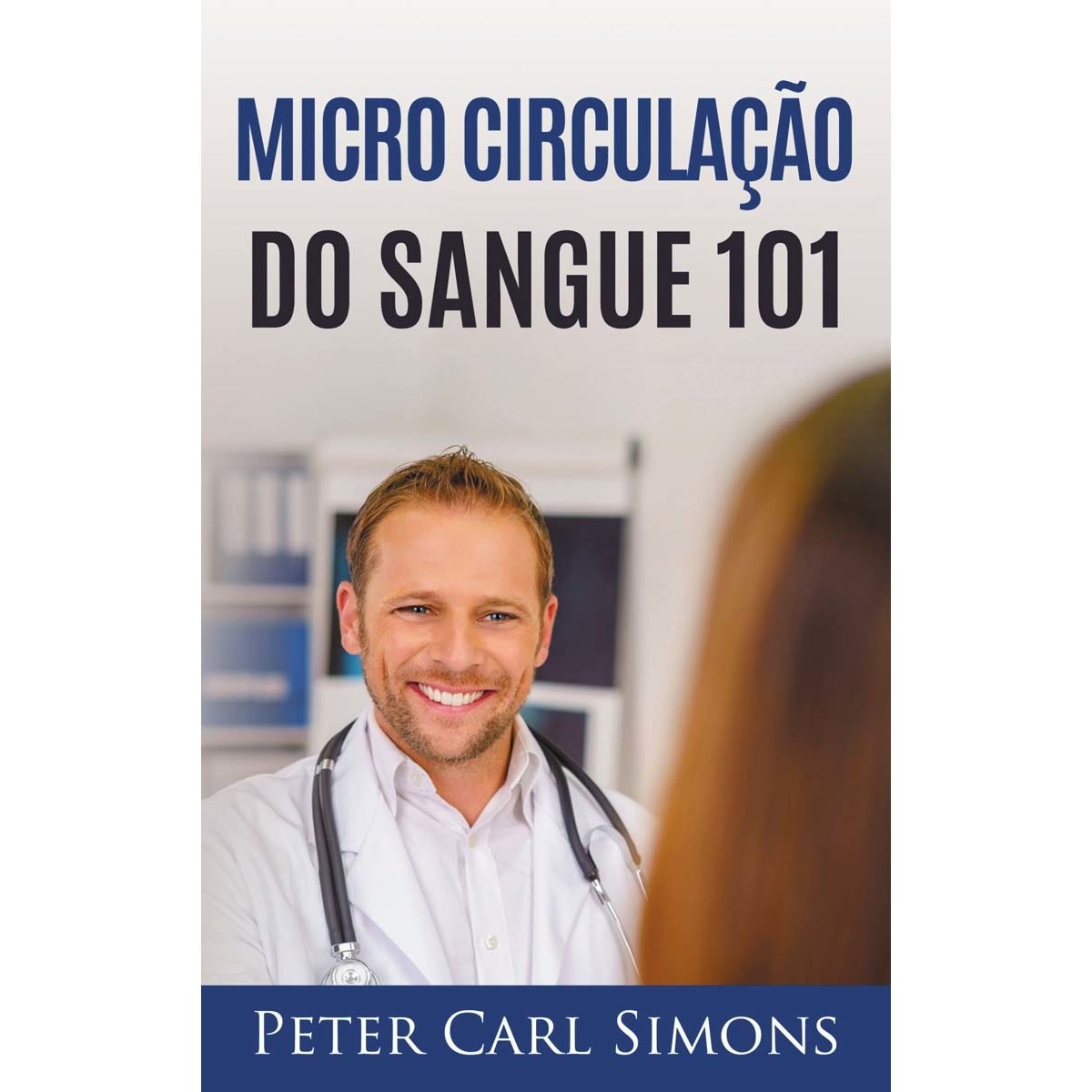 Micro Circulação do Sangue 101 (Capa mole) 1